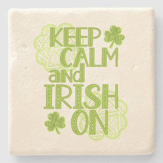 Keep Calm and Irish On Fun St. Patrick's Day Stone Coaster