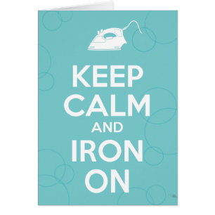 Keep Calm and Iron On