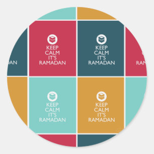 keep calm and its ramadan - all colours classic round sticker