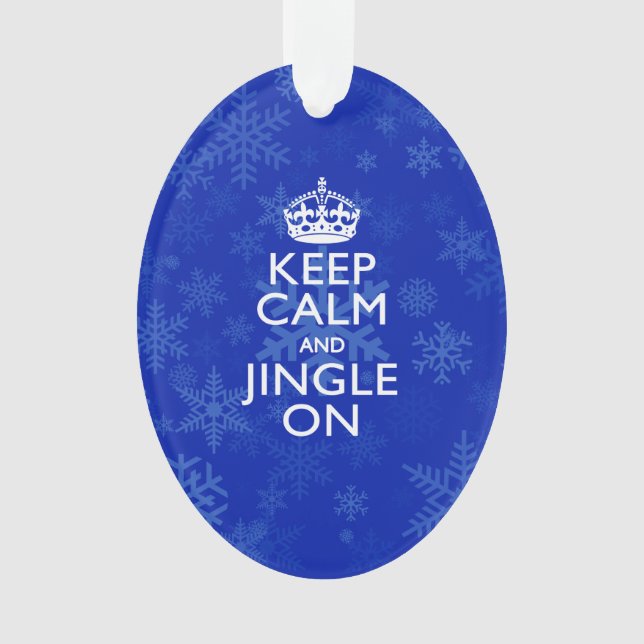 Keep Calm And Jingle On Blue Snowflakes Ornament (Front)