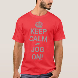 Keep Calm and Jog On Silver T-Shirt