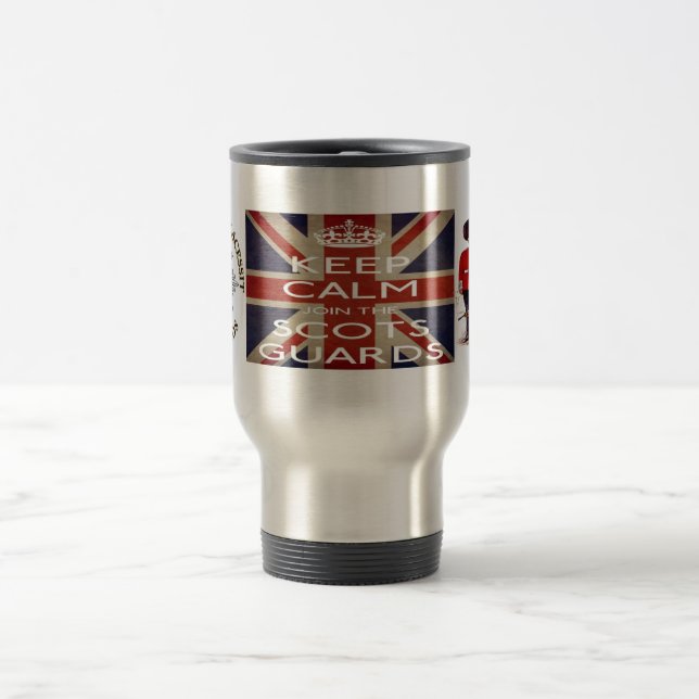 Keep calm and join The Scots Guards Travel Mug (Center)