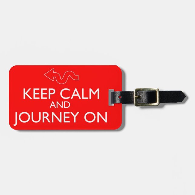 Keep Calm and Journey On Luggage Tag (Front Horizontal)