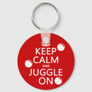 Keep Calm and Juggle On (in any colour) Key Ring