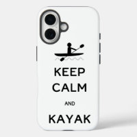Keep Calm and Kayak