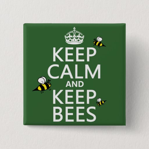 Image of Keep Calm and Keep Bees - all colours 15 Cm Square Badge