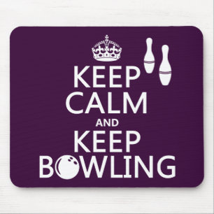 Keep Calm and Keep Bowling - all colours Mouse Mat