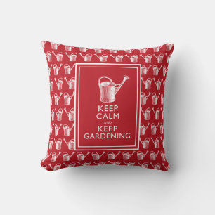 Keep Calm and Keep Gardening Funny Cushion