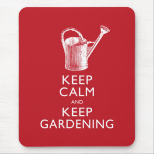 Keep Calm and Keep Gardening Gardener's Funny Mouse Mat