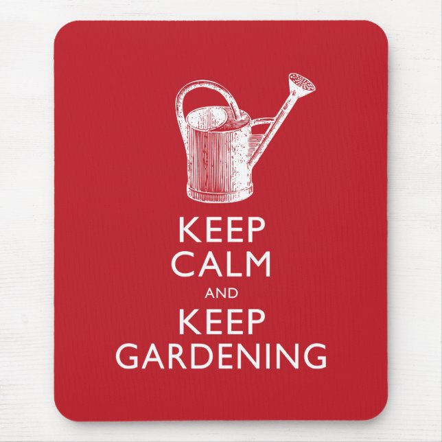 Keep Calm and Keep Gardening Gardener's Funny Mouse Mat (Front)