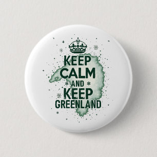 Keep Calm and Keep Greenland 6 Cm Round Badge