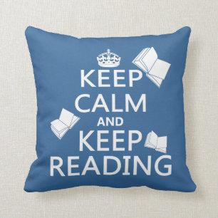 Keep Calm and Keep Reading Cushion