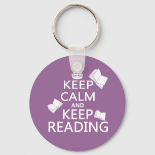 Keep Calm and Keep Reading Key Ring