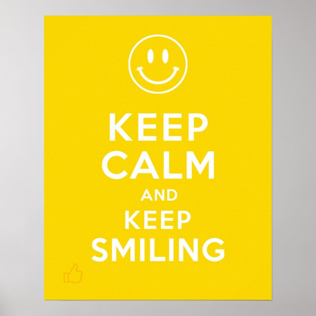 Keep Calm And Keep Smiling Poster (Front)