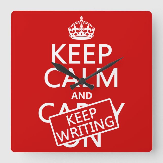 Keep Calm and Keep Writing Square Wall Clock (Front)