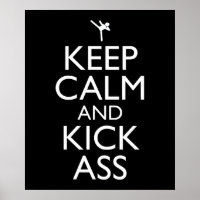 Keep Calm And Kick-Ass