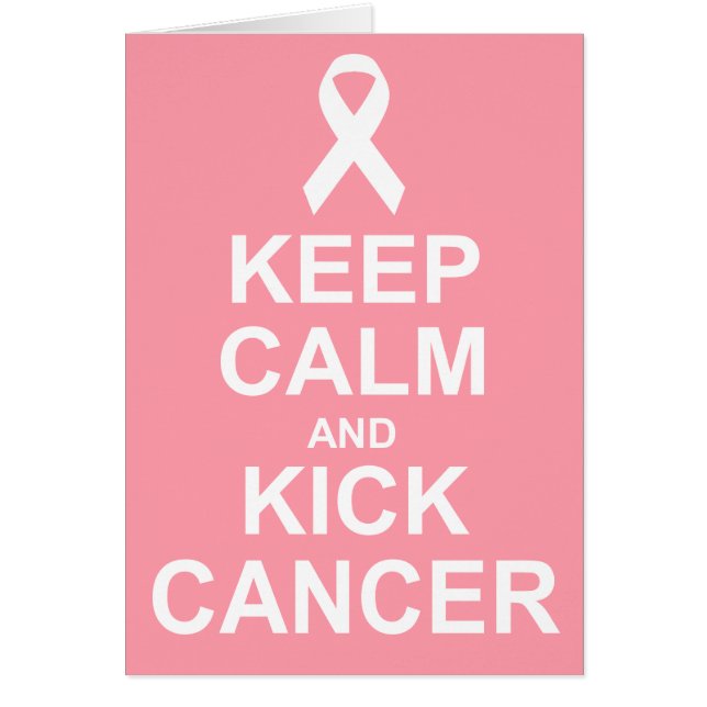 Keep Calm and Kick Cancer card (Front)
