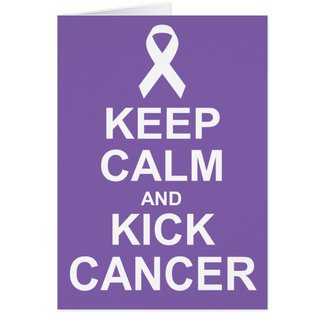 Keep Calm and Kick Cancer card (Front)