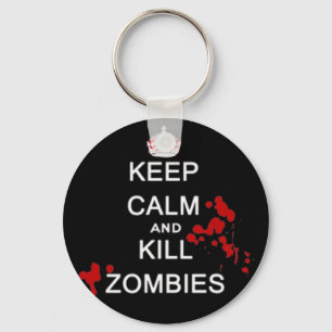 keep calm and kill zombies key chain