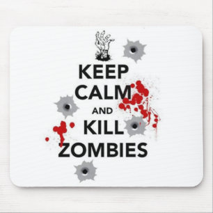 keep calm and kill zombies mouse mat