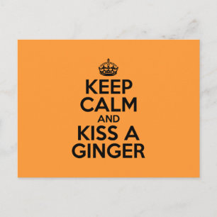 Keep calm and kiss a Ginger Postcard