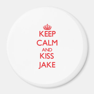 Keep Calm and Kiss Jake Magnet