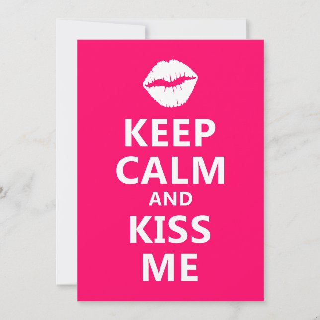 Keep Calm and Kiss Me (Front)