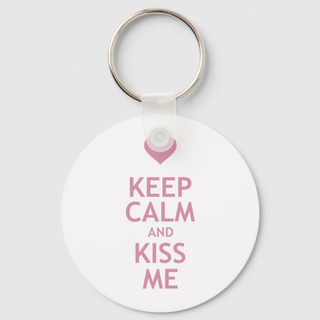Keep Calm and Kiss Me Key Ring (Front)