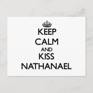 Keep Calm and Kiss Nathanael Postcard