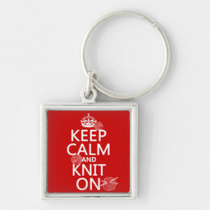 Keep Calm and Knit On - all colours Key Ring