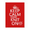 Keep Calm and Knit On - all colours