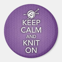 Keep Calm and Knit On Magnet