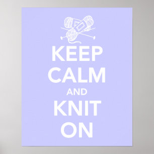 Keep Calm and Knit On print or poster in lavender