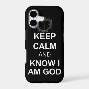 Keep Calm and Know I Am God