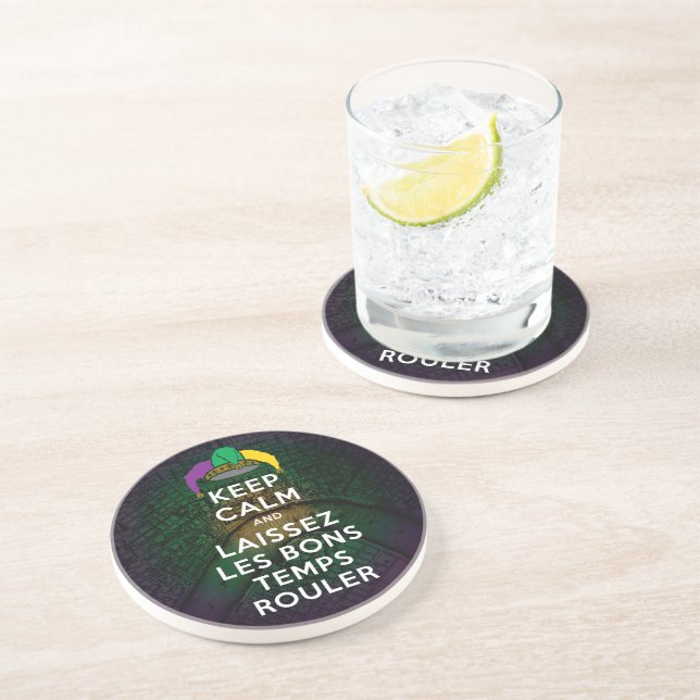 KEEP CALM and LAISSEZ LES BONS TEMPS ROULER Coaster (Side)