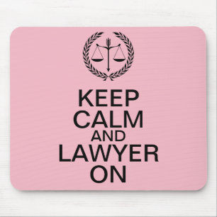 Keep Calm and Lawyer On Mousepad