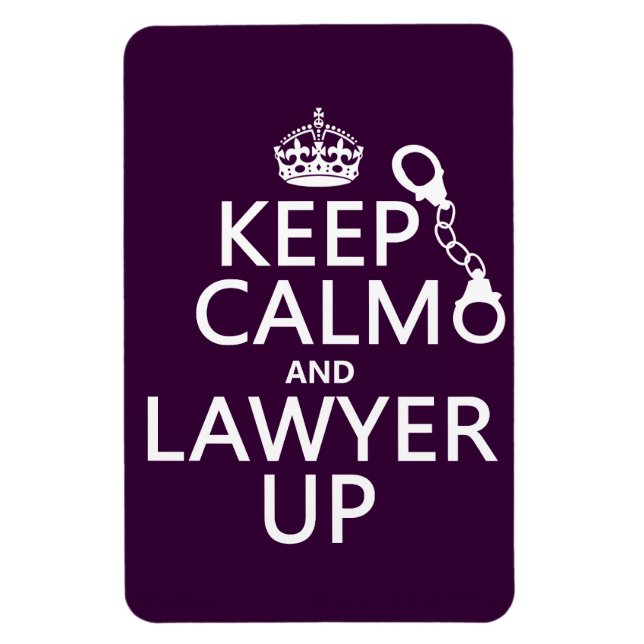 Keep Calm and Lawyer Up (any colour) Magnet (Vertical)
