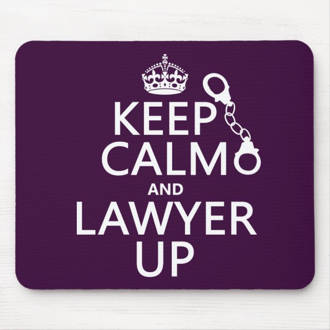 Keep Calm and Lawyer Up (any colour) Mouse Mat (Front)