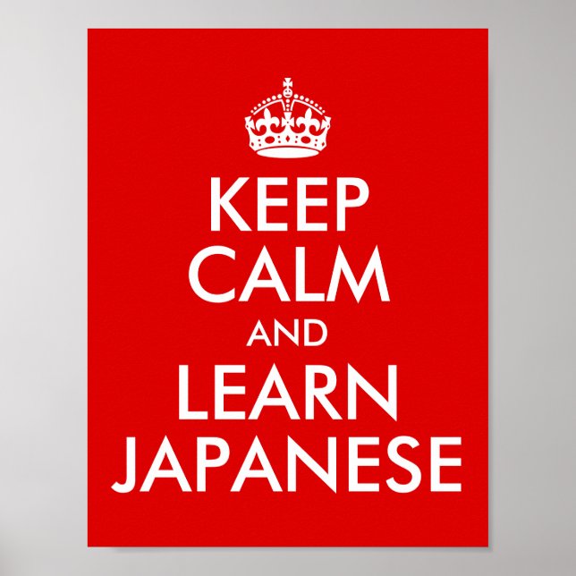Keep Calm and Learn Japanese Poster (Front)