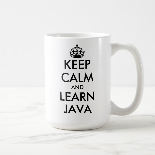 Keep calm and learn Java funny programmer's Coffee Mug (Right)