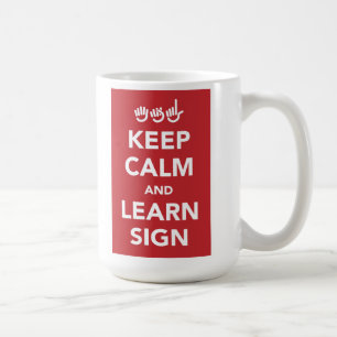 Keep calm and learn sign mug. coffee mug