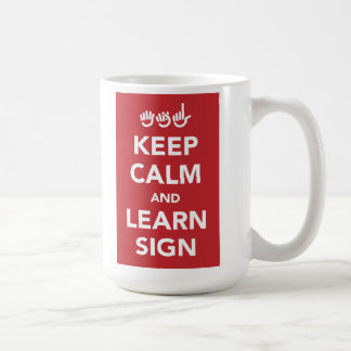 Keep calm and learn sign mug. coffee mug