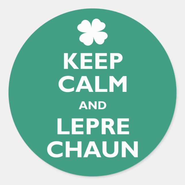 Keep Calm and Leprechaun Classic Round Sticker (Front)