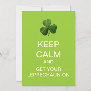 KEEP CALM And LEPRECHAUN On Custom Invitation