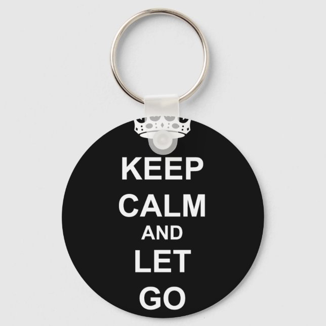 KEEP CALM AND LET GO KEY RING (Front)