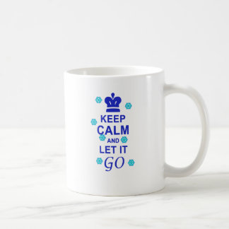 Keep calm and let it go coffee mug