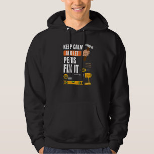 Keep Calm And Let Peris Fix It Handyman Constructi Hoodie
