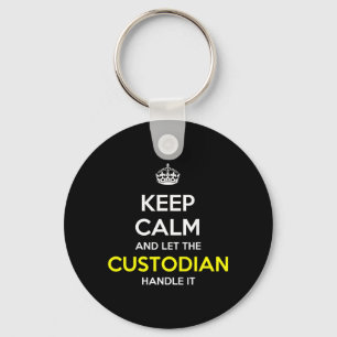 Keep Calm And Let The Custodian Handle It Funny Key Ring