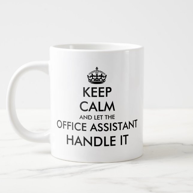 Keep Calm and let the office assistant handle it Large Coffee Mug (Left)