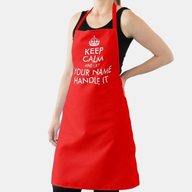 Keep Calm and Let Your Name Handle It Red Apron (Insitu)